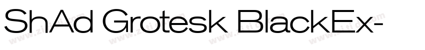 ShAd Grotesk BlackEx字体转换